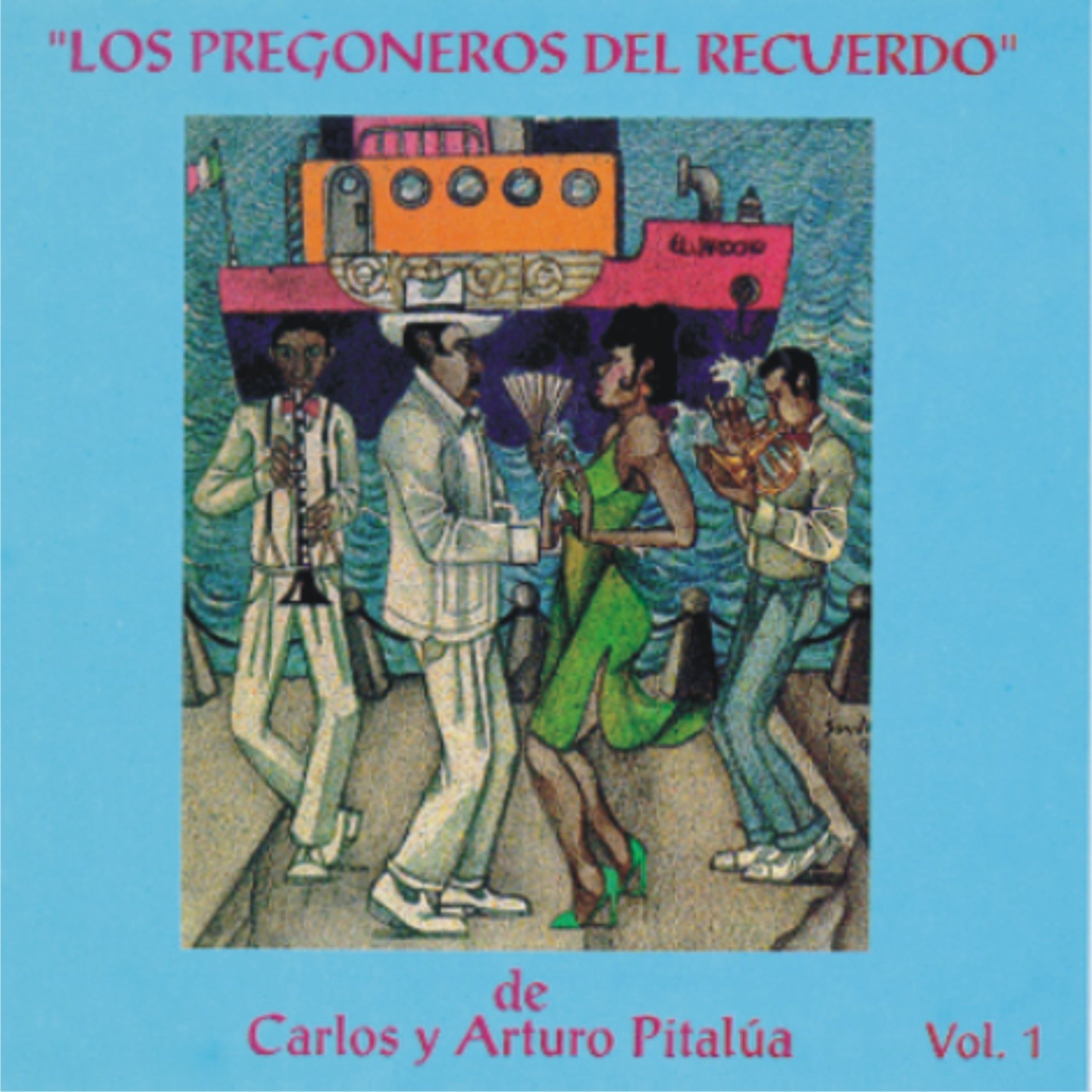 CD PREGONEROS DEL RECUERDO/VOL.1