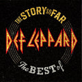 CD  DEF LEPPARD / THE STORY SO FAR