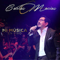 CD CARLOS MACIAS/MI MUSICA  EN VIVO