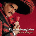 LP VICENTE FERNANADEZ/ PARA SIEMPRE