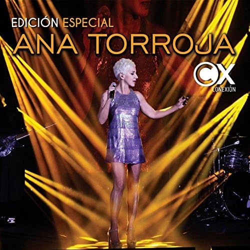 CD ANA TORROJA/CONEXION   E.E.