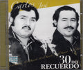 CD 30 DEL RECUERDO/CARLOS Y JOSE