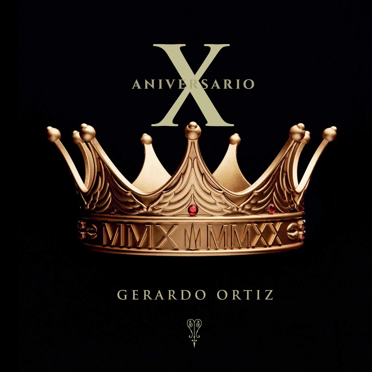 CD GERARDO ORTIZ/ ANIVERSARIO X
