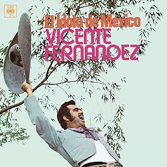 LP VICENTE FERNANDEZ E L IDOLO DE MEXICO VINYL NUEVO ORIGINAL SELLADO [REEDICION]