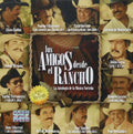 CD VARIOS/LOS AMIGOS DESDE EL RANCHO