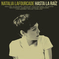 LP NATALIA  LAFOURCADE/HASTA LA RAIZ