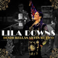 CD LILA DOWNS/ DESDE BELLAS ARTES MEXICO