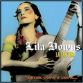 CD*LILA DOWNS/ENTRE COPA Y COPA LA CANTI