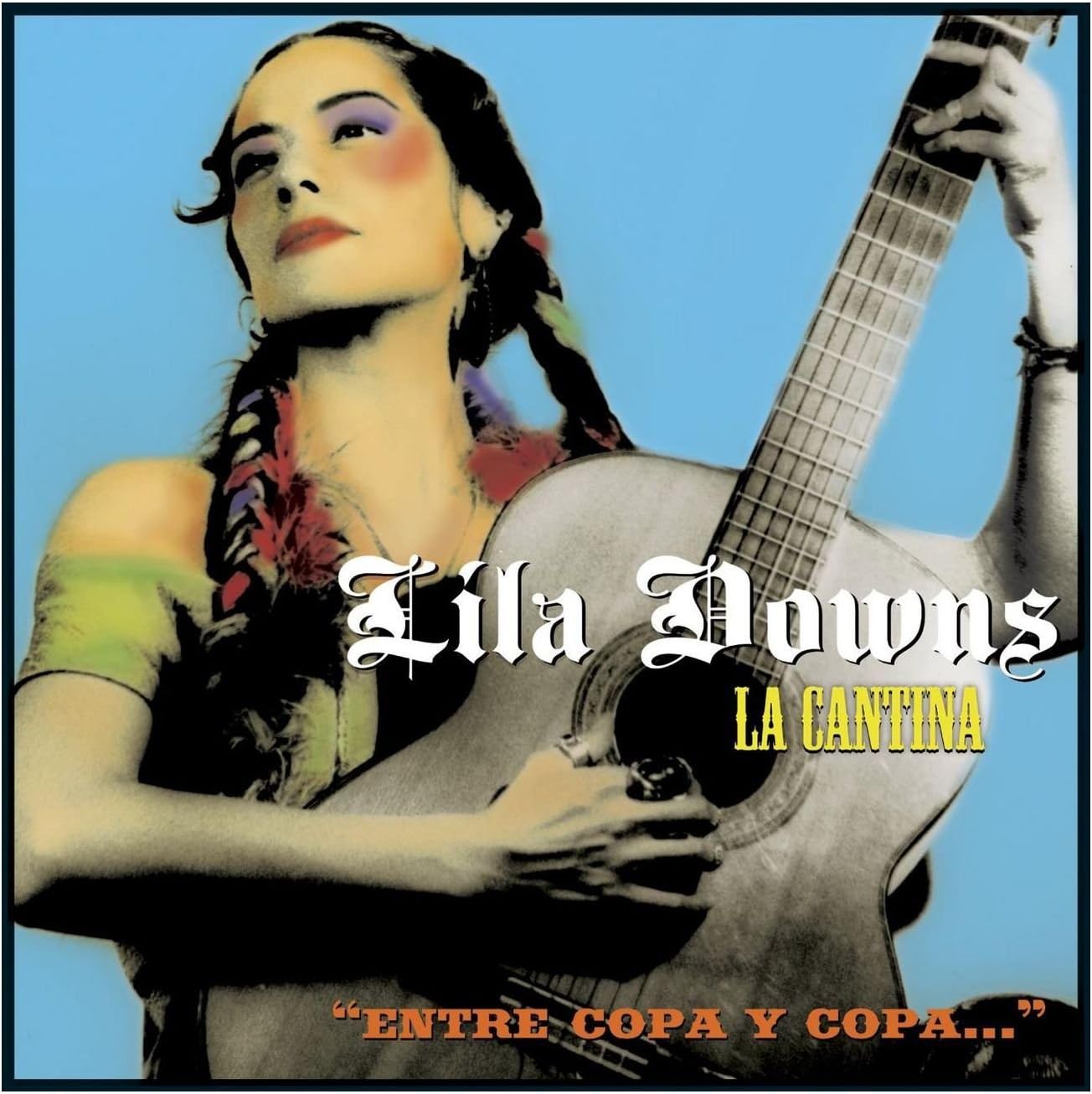 CD*LILA DOWNS/ENTRE COPA Y COPA LA CANTI