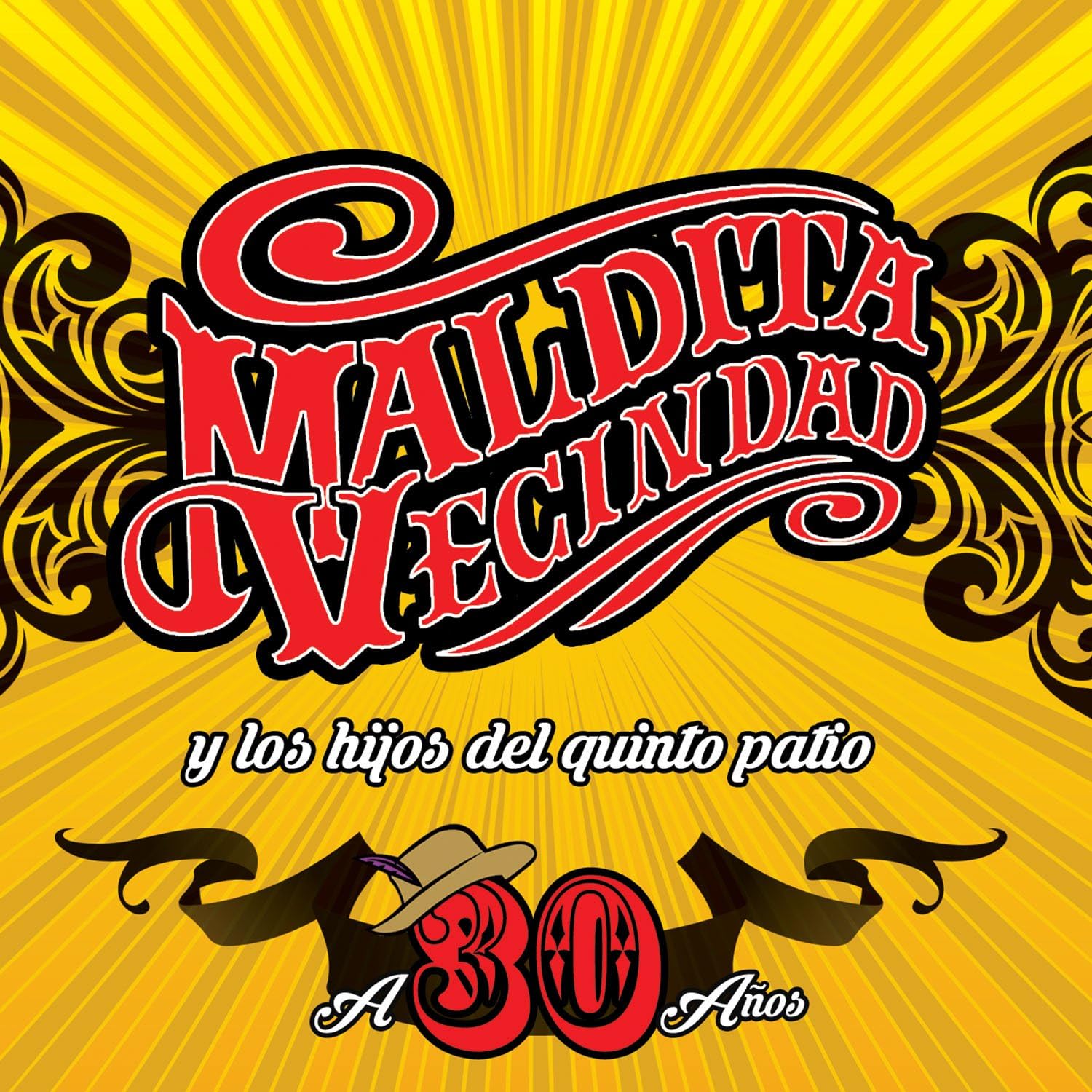 CD MALDITA VECINDAD Y LOS/A 30 AÑOS