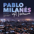 CD+ PABLO MILANES/EN VIVO  MI HABANA+
