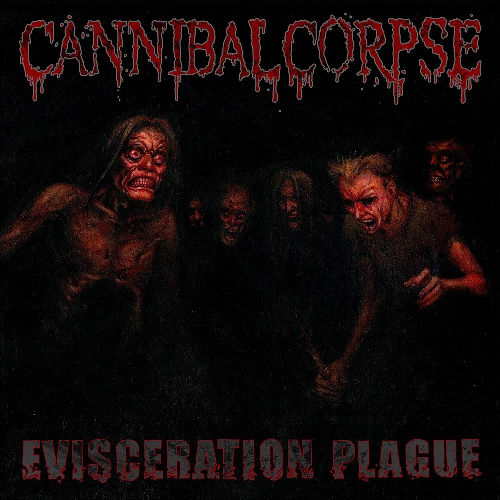 CD CANNIBAL CORPSE/ EVISCERATION PLAGUE