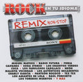 ROCK EN TU IDIOMA REMIX NON STOP 2 CD ORIGINAL NUEVO SELLADO [NACIONAL]