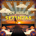 CD PEPE AGUILAR / SETENTAS