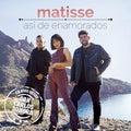 CD MATISSE/ ASI DE ENAMORADOS