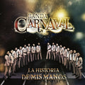 CD BANDA CARNAVAL/LA HISTORIA DE MIS MAN