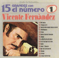 VICENTE FERNANDEZ 15 GRANDE CON EL No 1 CD ORIGINAL NUEVO SELLADO [NACIONAL] [REEDICION]