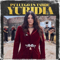 LP YURIDIA PA LUEGO ES TARDE VINYL NUEVO ORIGINAL SELLADO