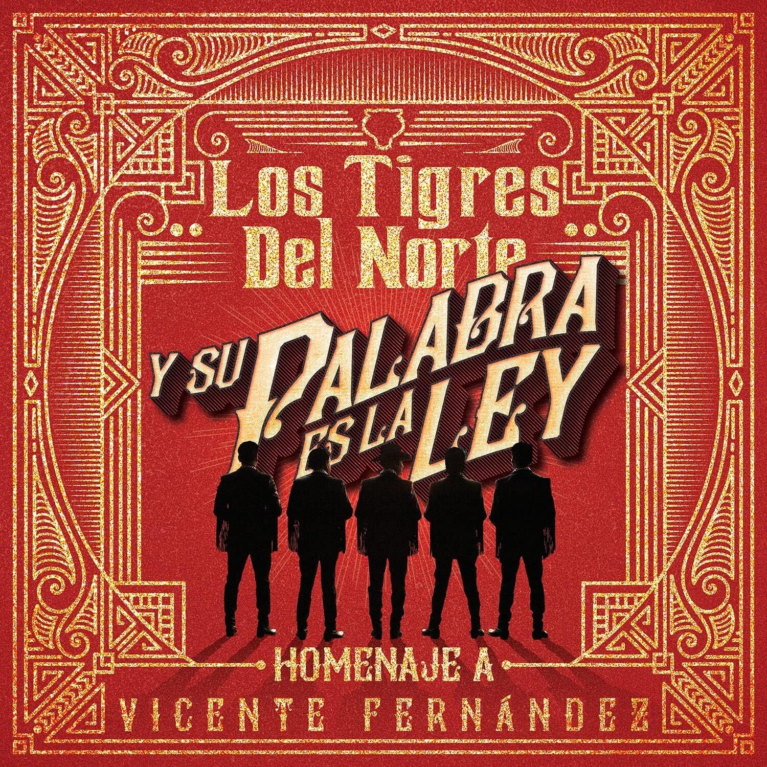 CD TIGRES DEL NORTE / Y SU PALABRA ES LA