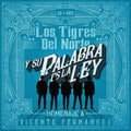 CD LOS TIGRES DEL NORTE/Y SU PALABRA ES