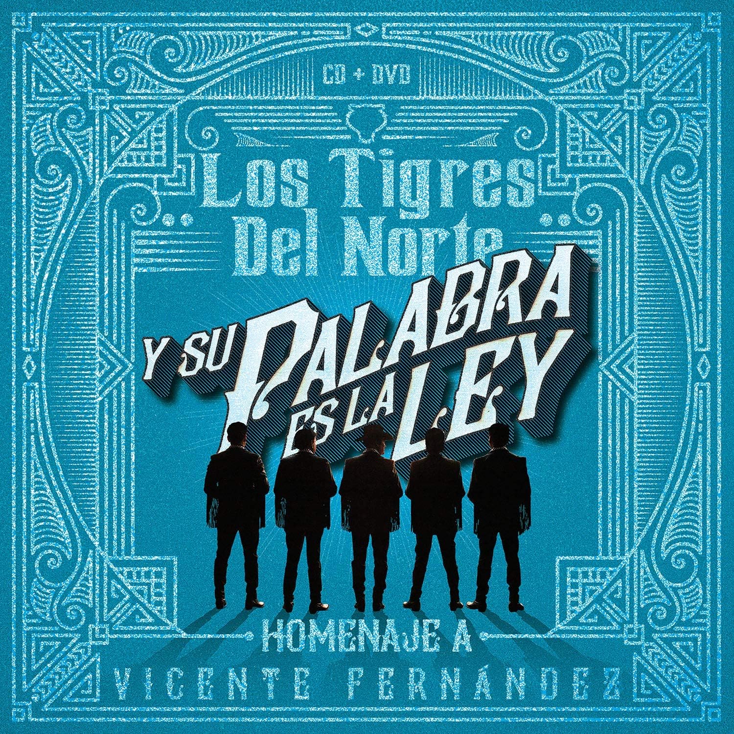 CD LOS TIGRES DEL NORTE/Y SU PALABRA ES